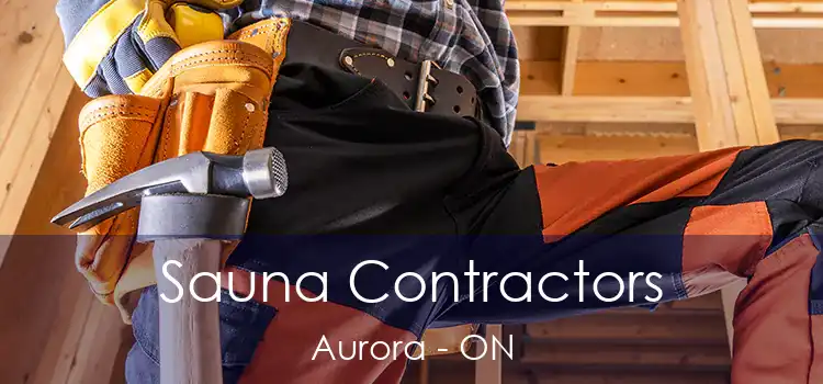  Sauna Contractors Aurora - ON